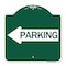 Signmission Designer Series Parking W/ Left Arrow, Green & White Aluminum Sign, 18" x 18", GW-1818-24372 A-DES-GW-1818-24372 - alternate 1